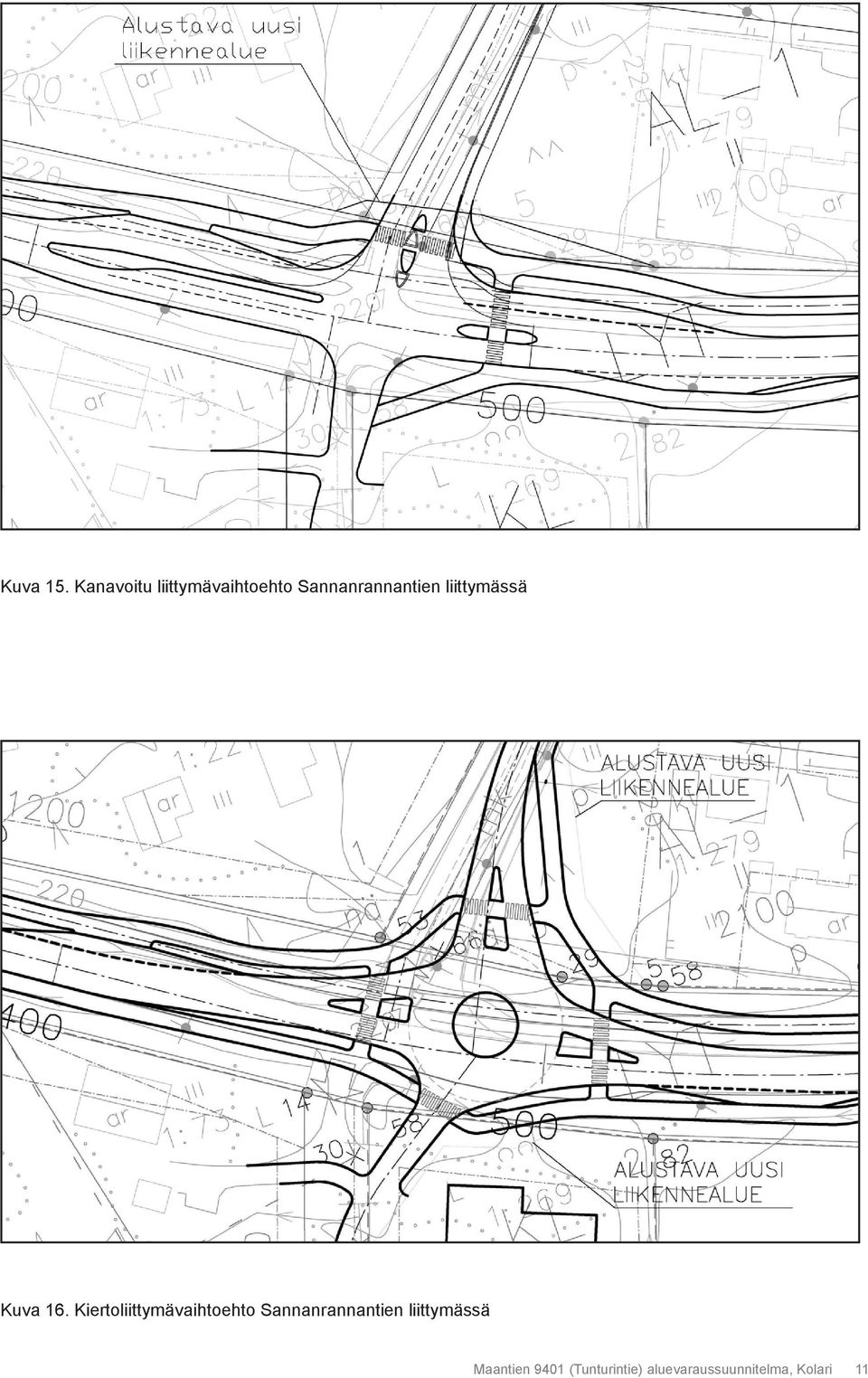 liittymässä Kuva 16.