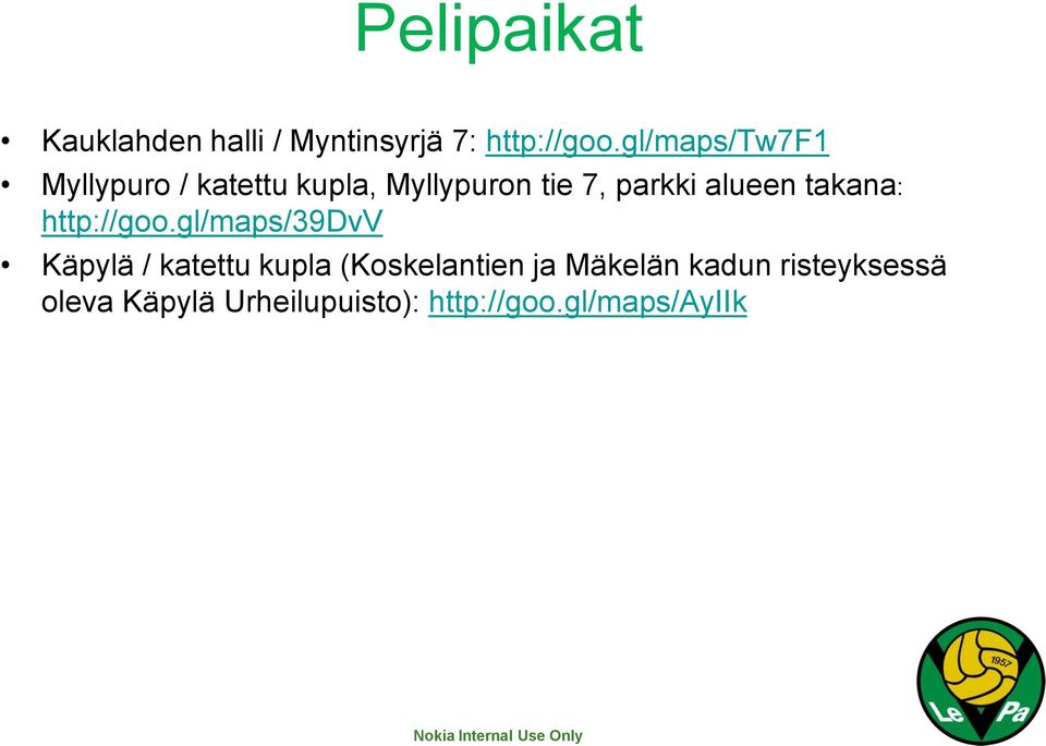 alueen takana: http://goo.