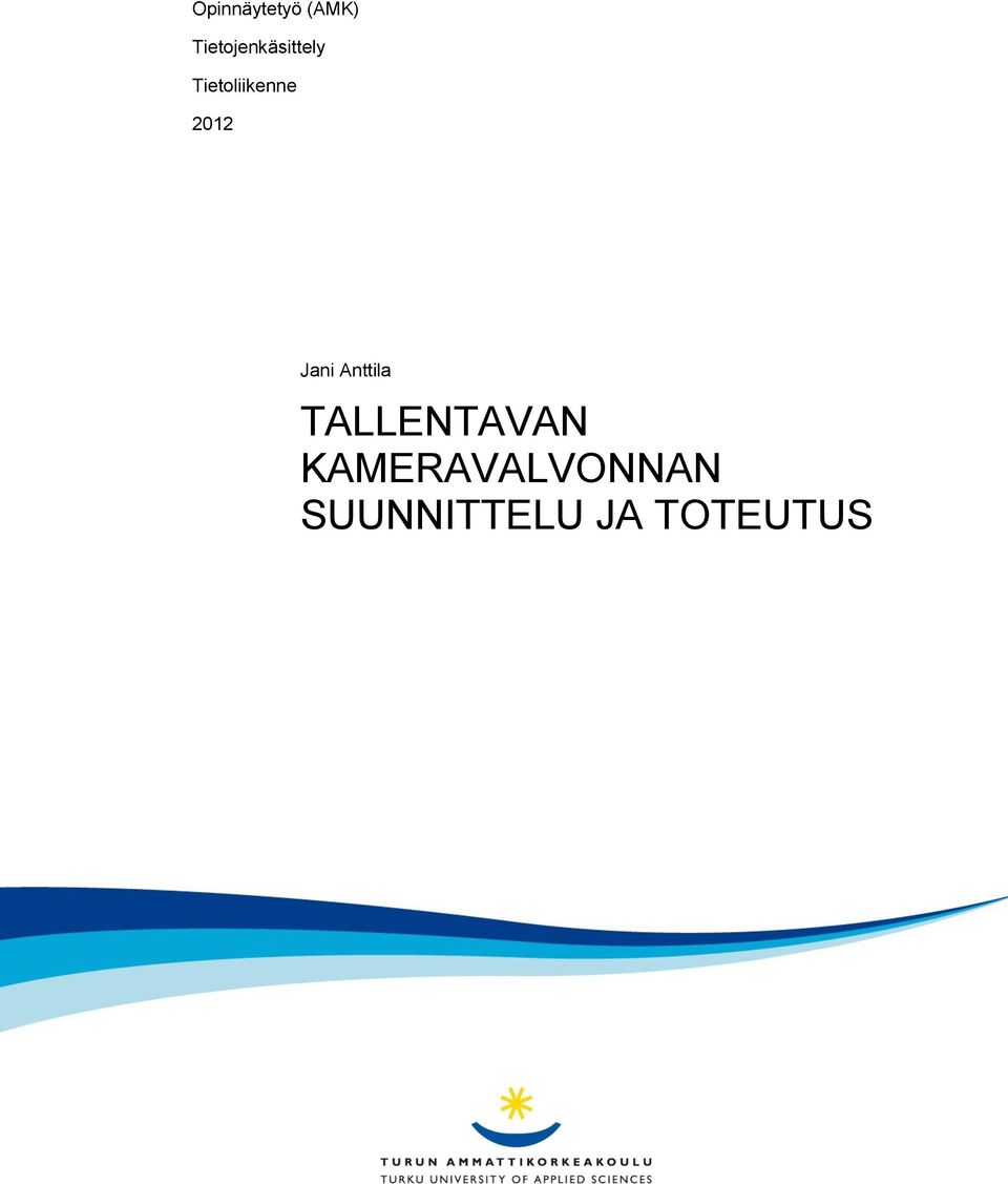 Tietoliikenne 2012 Jani