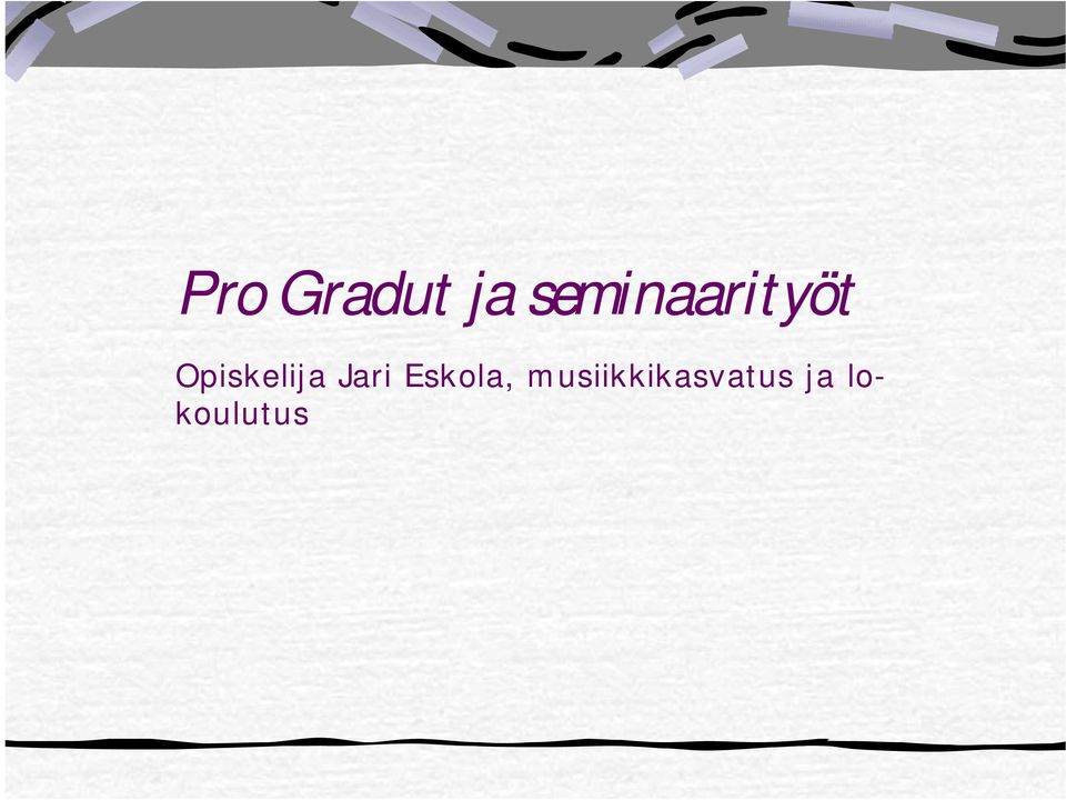 Opiskelija Jari