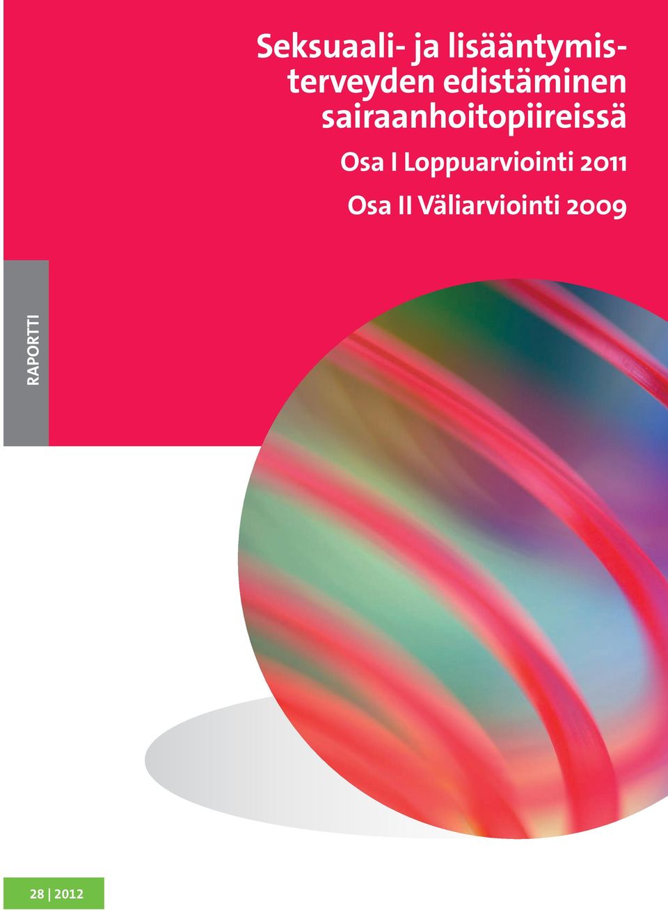 I Loppuarviointi 2011 Osa