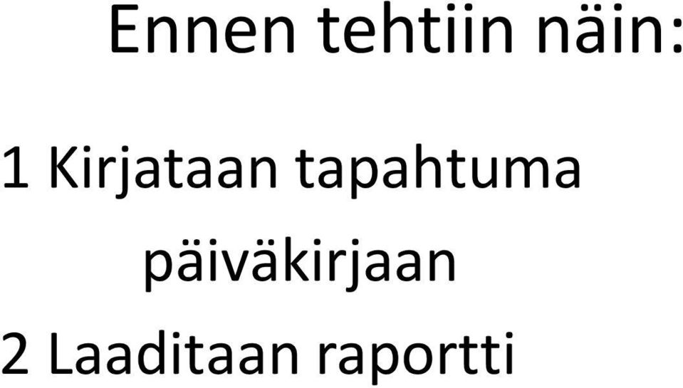 takavarikoitu Kirjaa aika ja paikka Allekirjoitus yhteystiedot 20.