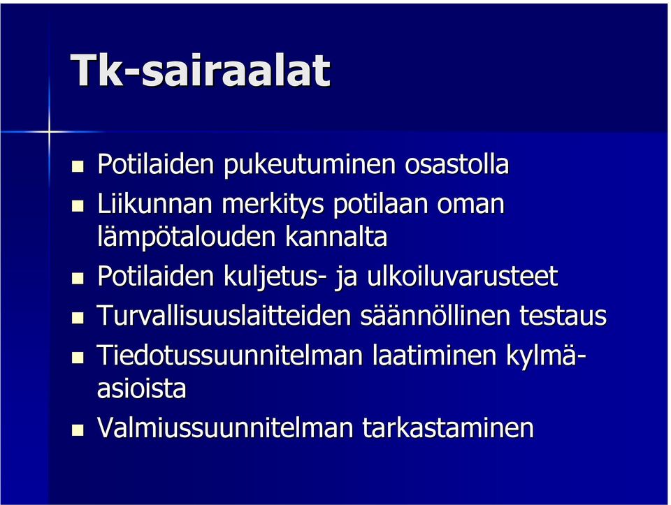 ulkoiluvarusteet Turvallisuuslaitteiden sääs äännöllinen testaus