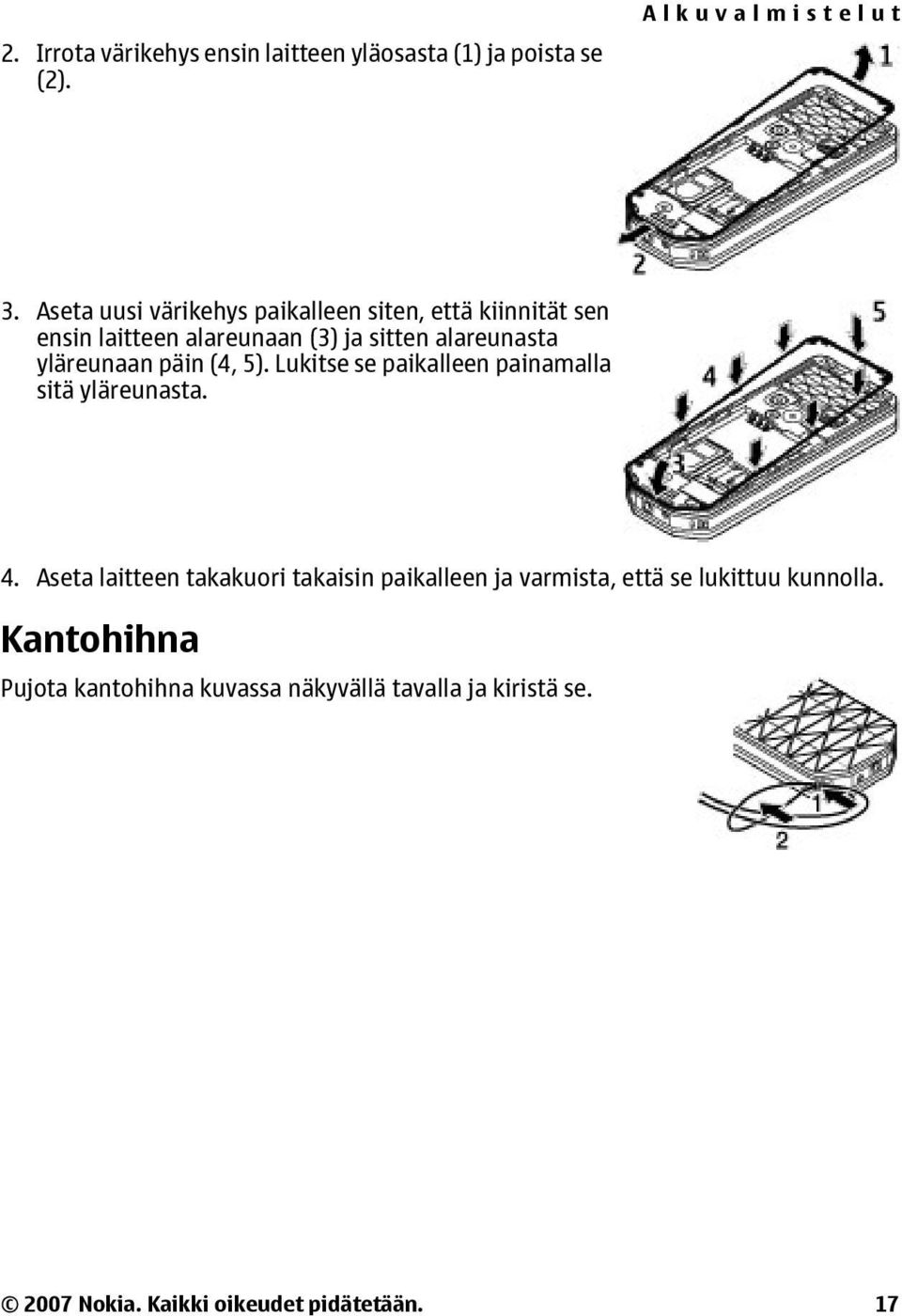 päin (4, 5). Lukitse se paikalleen painamalla sitä yläreunasta. 4.