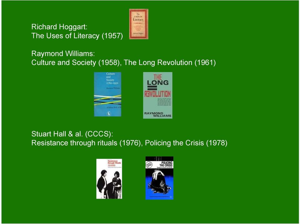 Long Revolution (1961) Stuart Hall & al.
