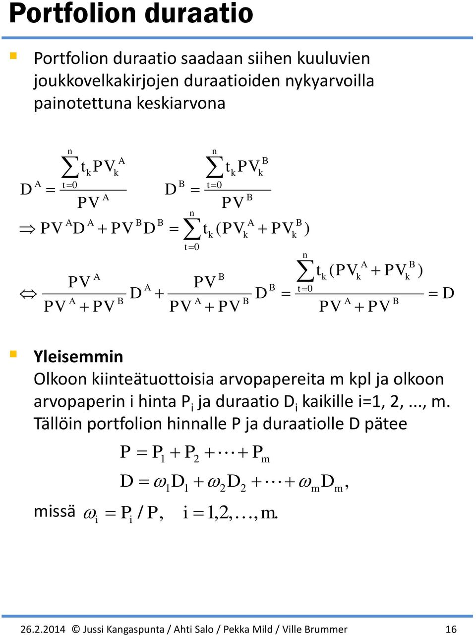 arvopaperi i hita i ja duraatio i aiille i=,,