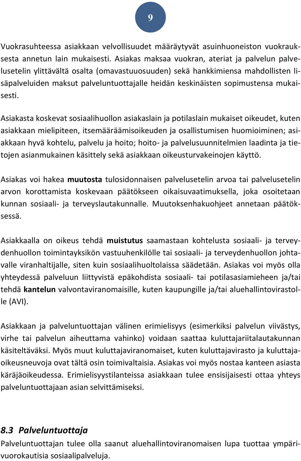 sopimustensa mukaisesti.