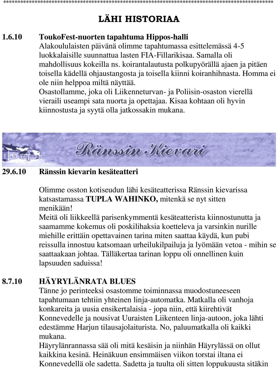 koirantalautusta polkupyörällä ajaen ja pitäen toisella kädellä ohjaustangosta ja toisella kiinni koiranhihnasta. Homma ei ole niin helppoa miltä näyttää.