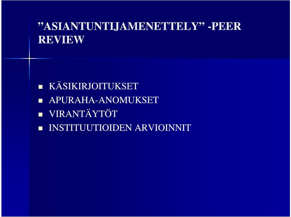 APURAHA-ANOMUKSETANOMUKSET