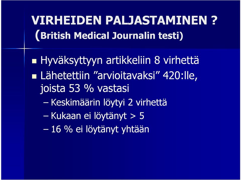 artikkeliin 8 virhettä Lähetettiin arvioitavaksi