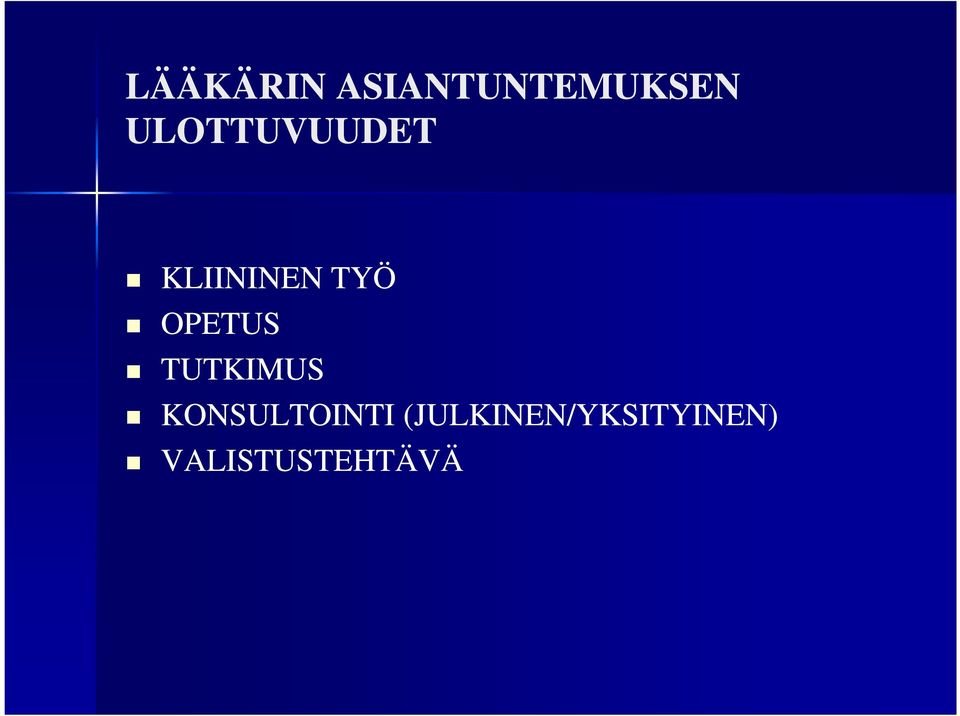 OPETUS TUTKIMUS KONSULTOINTI