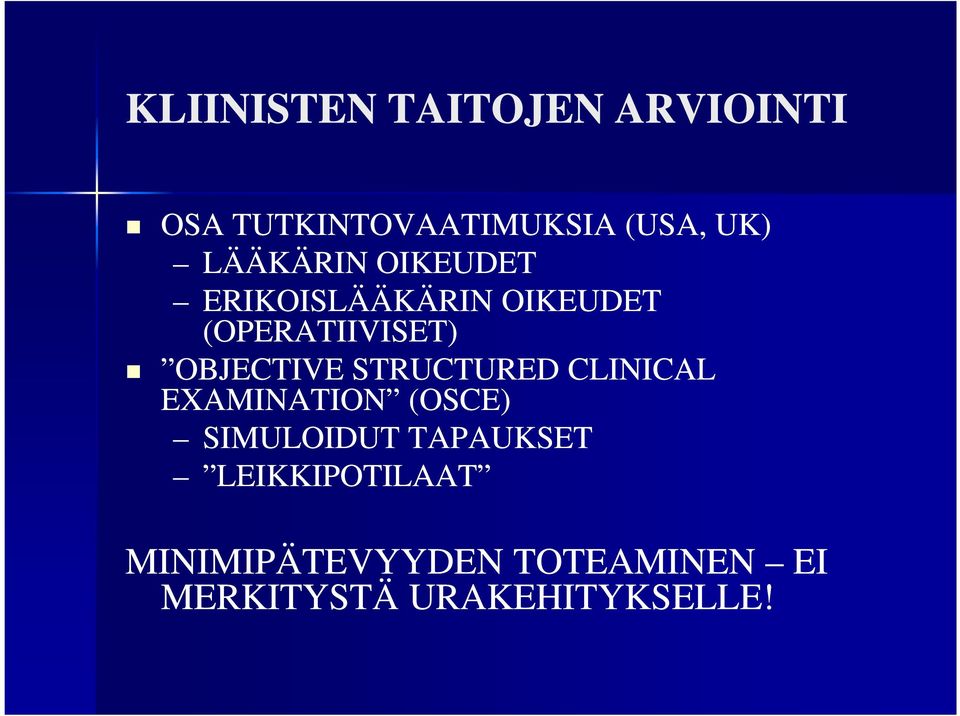OBJECTIVE STRUCTURED CLINICAL EXAMINATION (OSCE) SIMULOIDUT