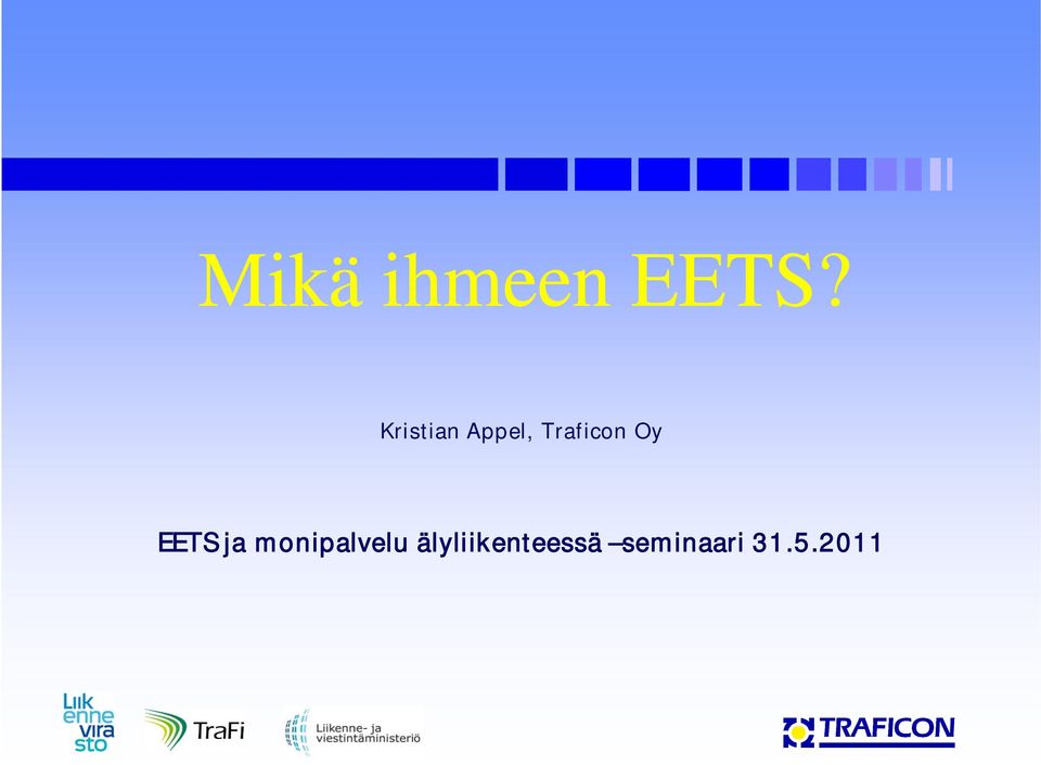 Oy EETS ja monipalvelu