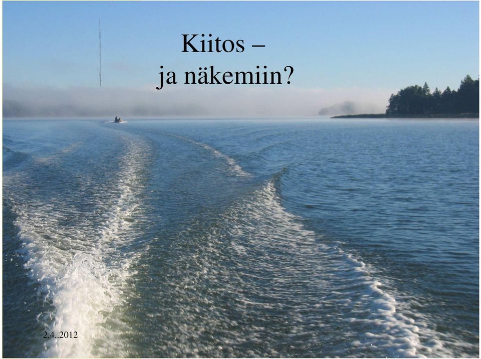 Kiitos! 2.