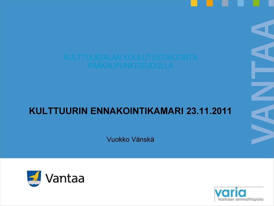 PÄÄKAUPUNKISEUDULLA