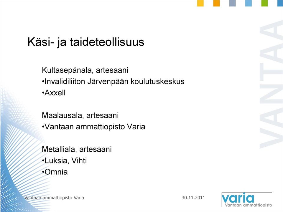 koulutuskeskus Axxell Maalausala,