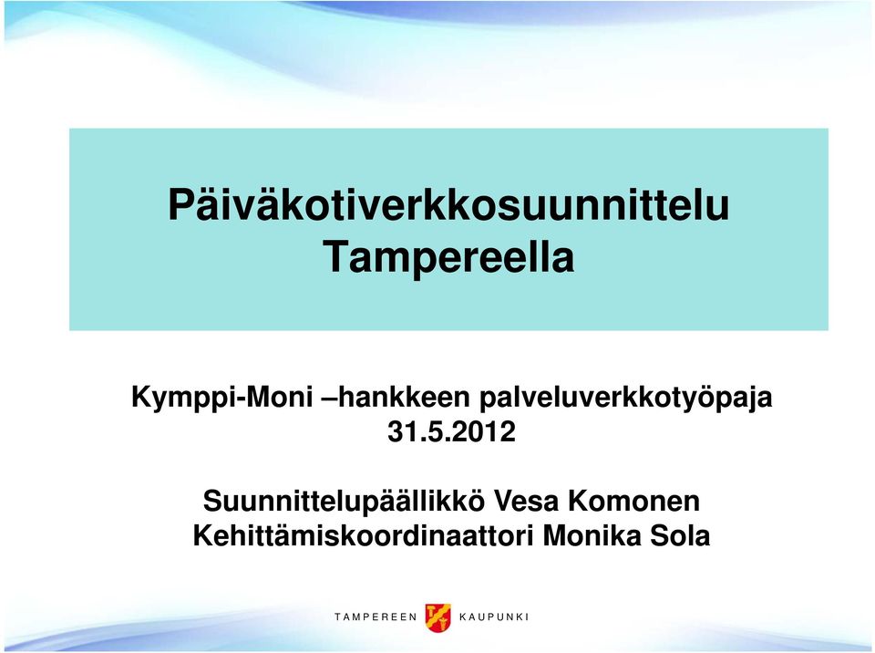 palveluverkkotyöpaja 31.5.