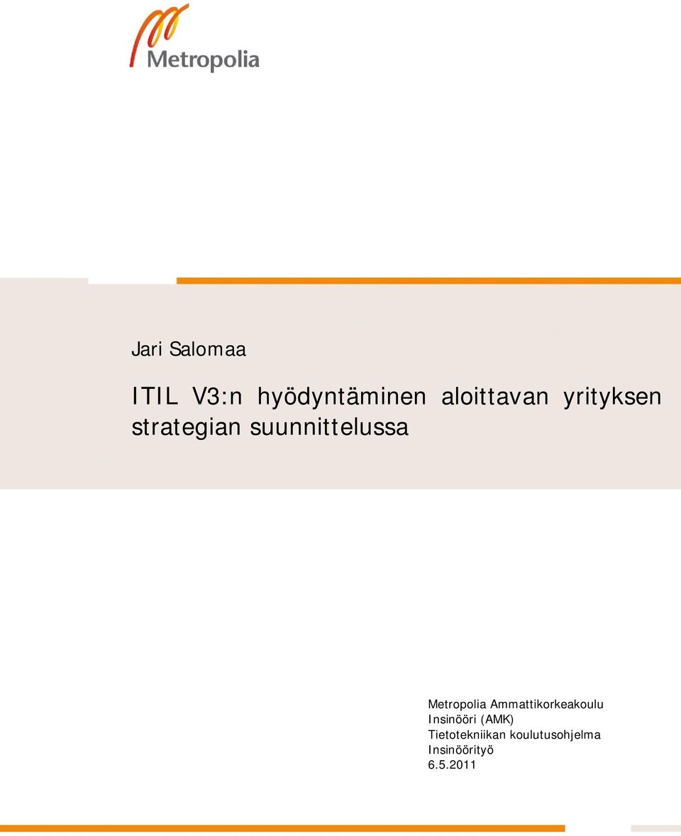 suunnittelussa Metropolia Ammattikorkeakoulu