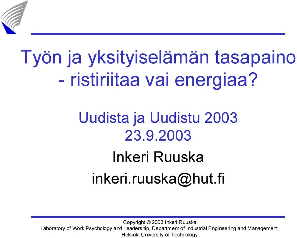 Uudista ja Uudistu 2003 23.9.