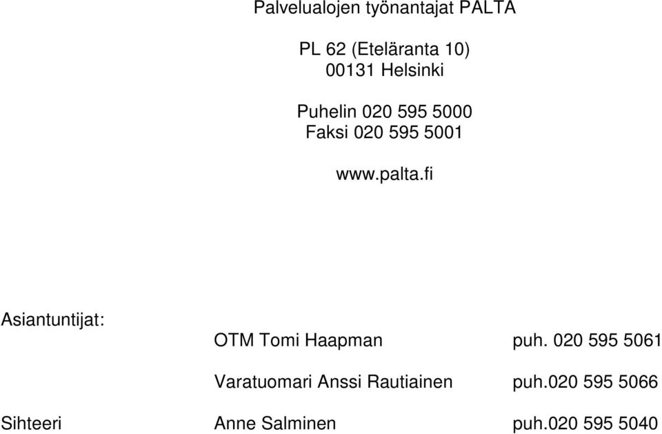 fi Asiantuntijat: OTM Tomi Haapman puh.