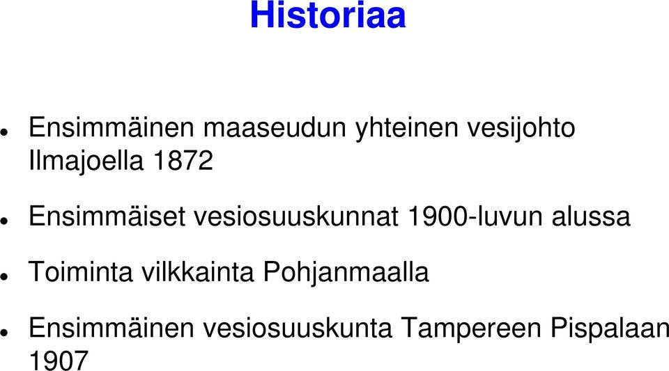 vesiosuuskunnat 1900-luvun alussa Toiminta