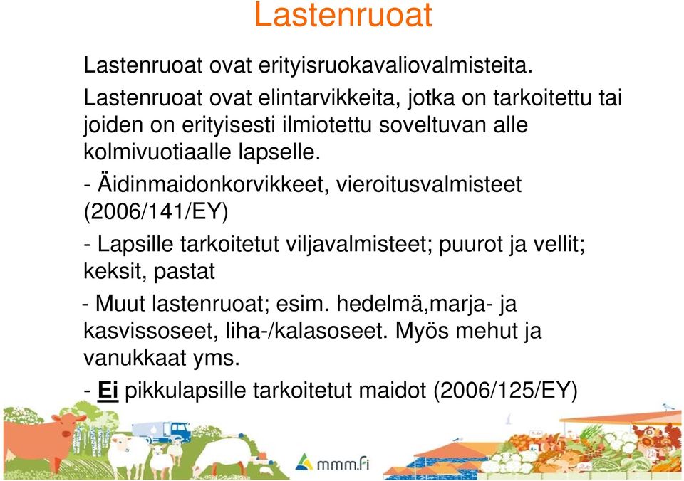 kolmivuotiaalle lapselle.