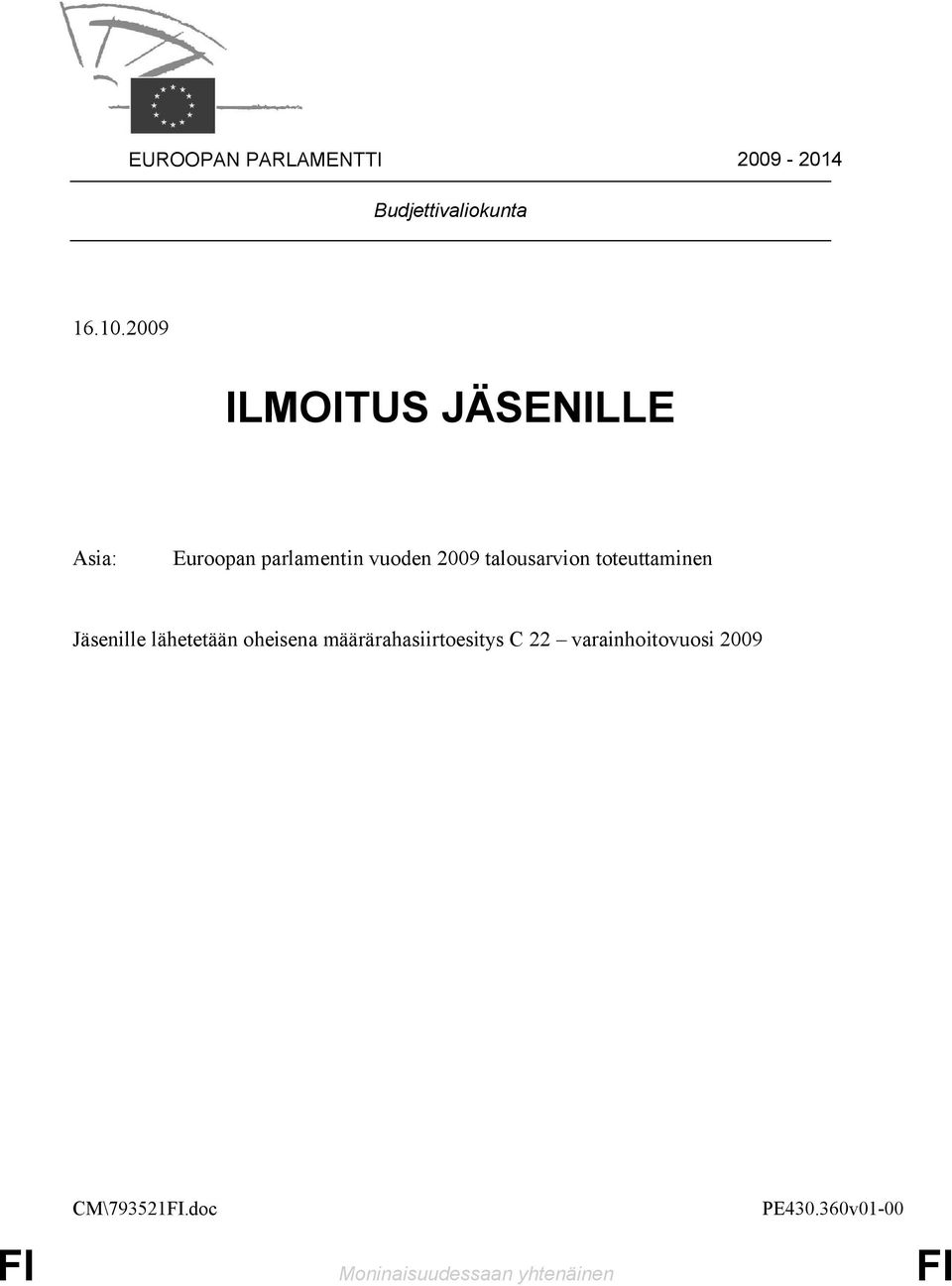 talousarvion toteuttaminen Jäsenille lähetetään oheisena