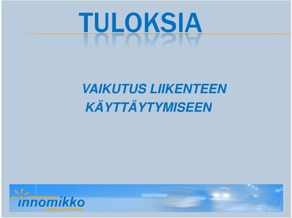 LIIKENTEEN