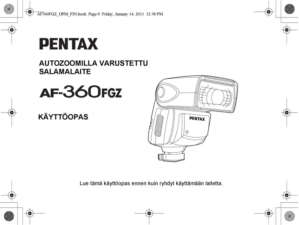 AUTO ZOOM ELECTRONIC SALAMALAITE FLASH UNIT KÄYTTÖOPAS OPERATING