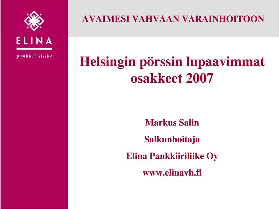 osakkeet 2007 Markus Salin