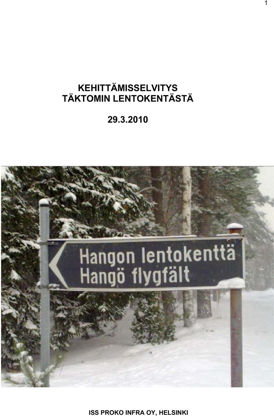 LENTOKENTÄSTÄ 29.3.