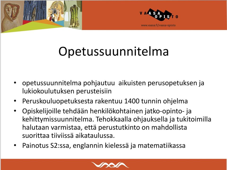 jatko-opinto- ja kehittymissuunnitelma.