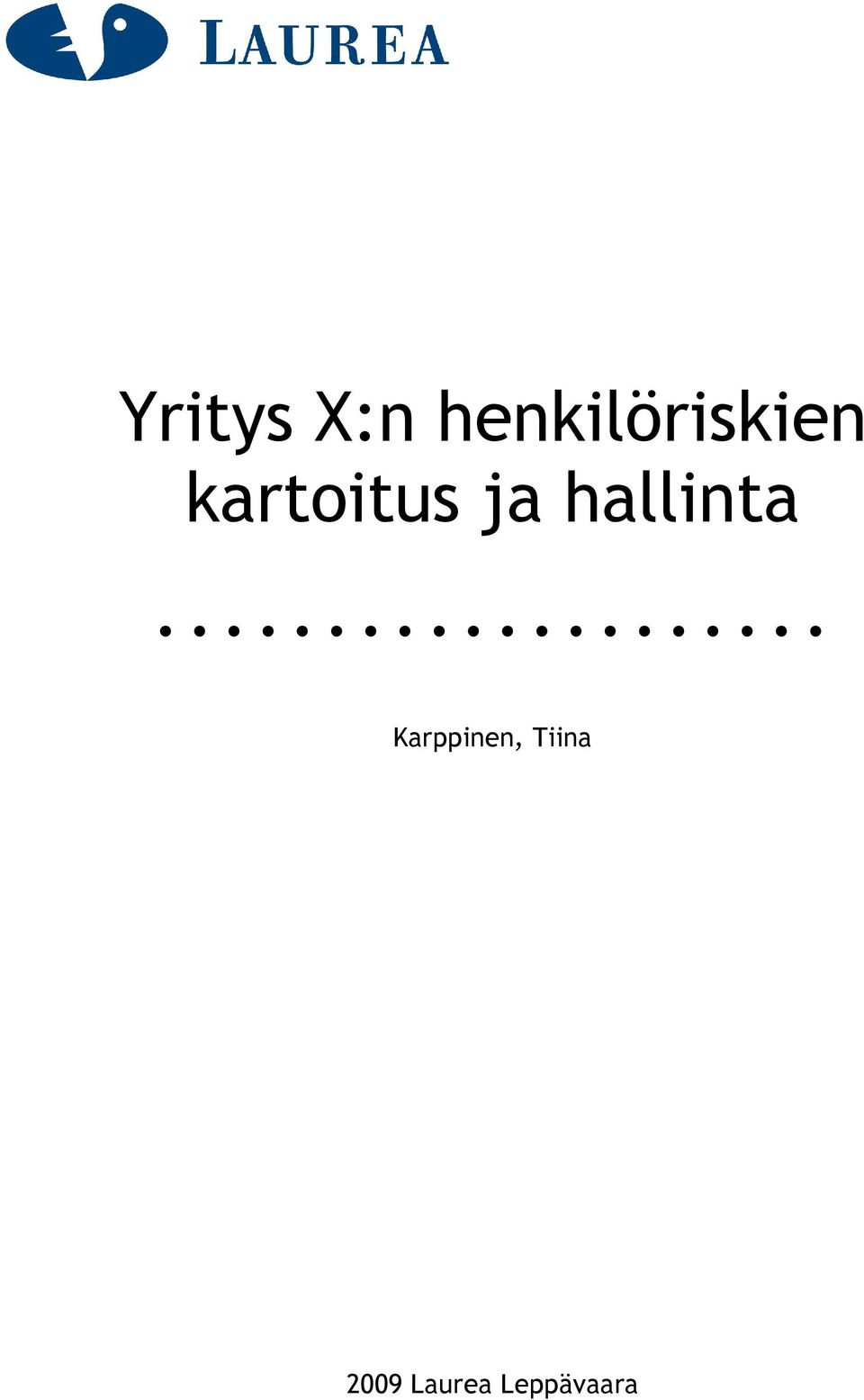 kartoitus ja hallinta