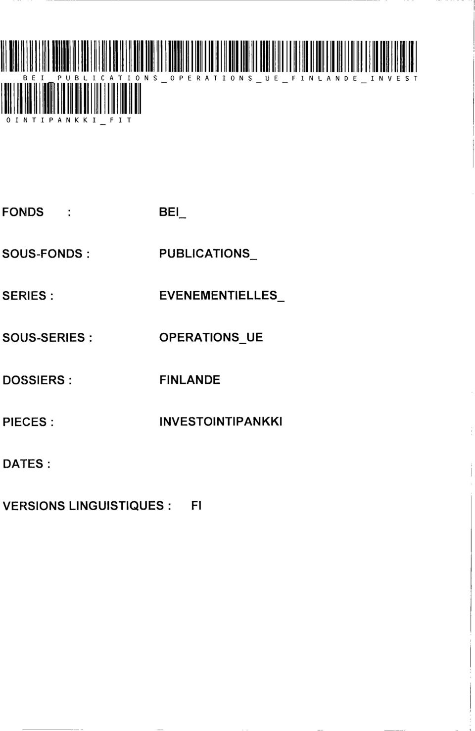 SERIES : EVENEMENTIELLES SOUS-SERIES OPERATIONS UE