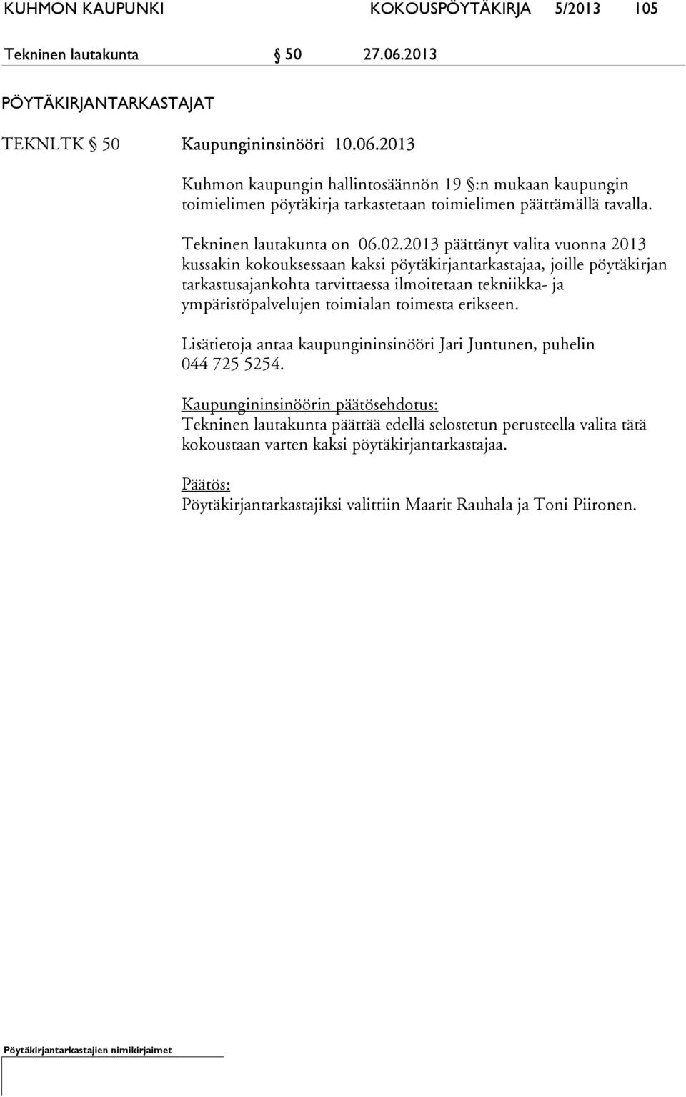 Tekninen lautakunta on 06.02.