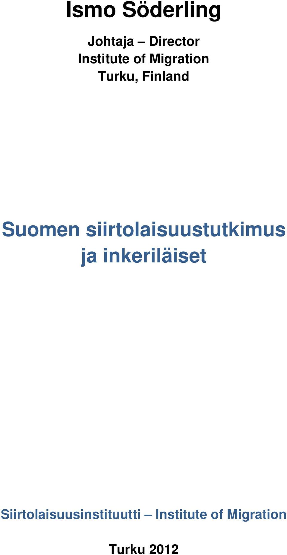 siirtolaisuustutkimus ja inkeriläiset