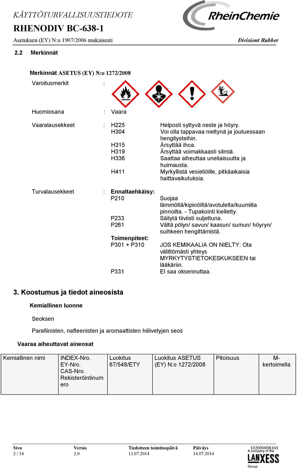 H411 Myrkyllistä vesieliöille, pitkäaikaisia haittavaikutuksia.