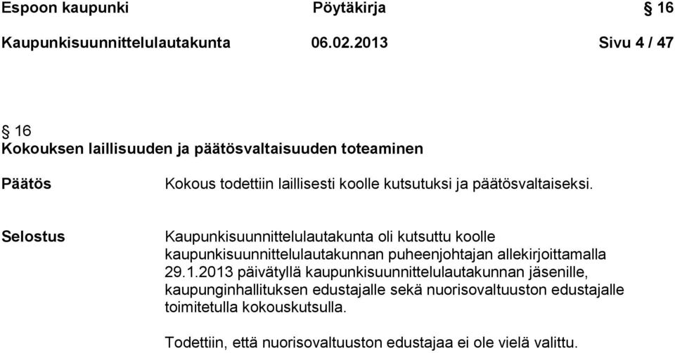 päätösvaltaiseksi.