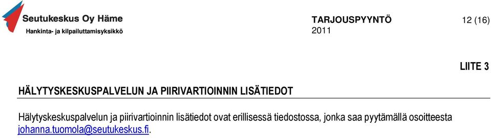 piirivartioinnin lisätiedot ovat erillisessä