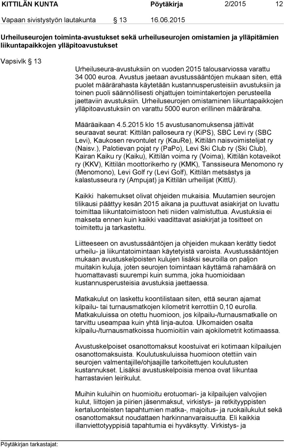 varattu 34 000 euroa.