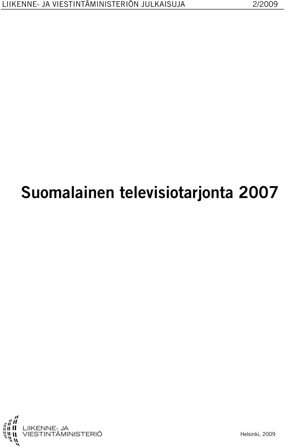 JULKAISUJA 2/2009