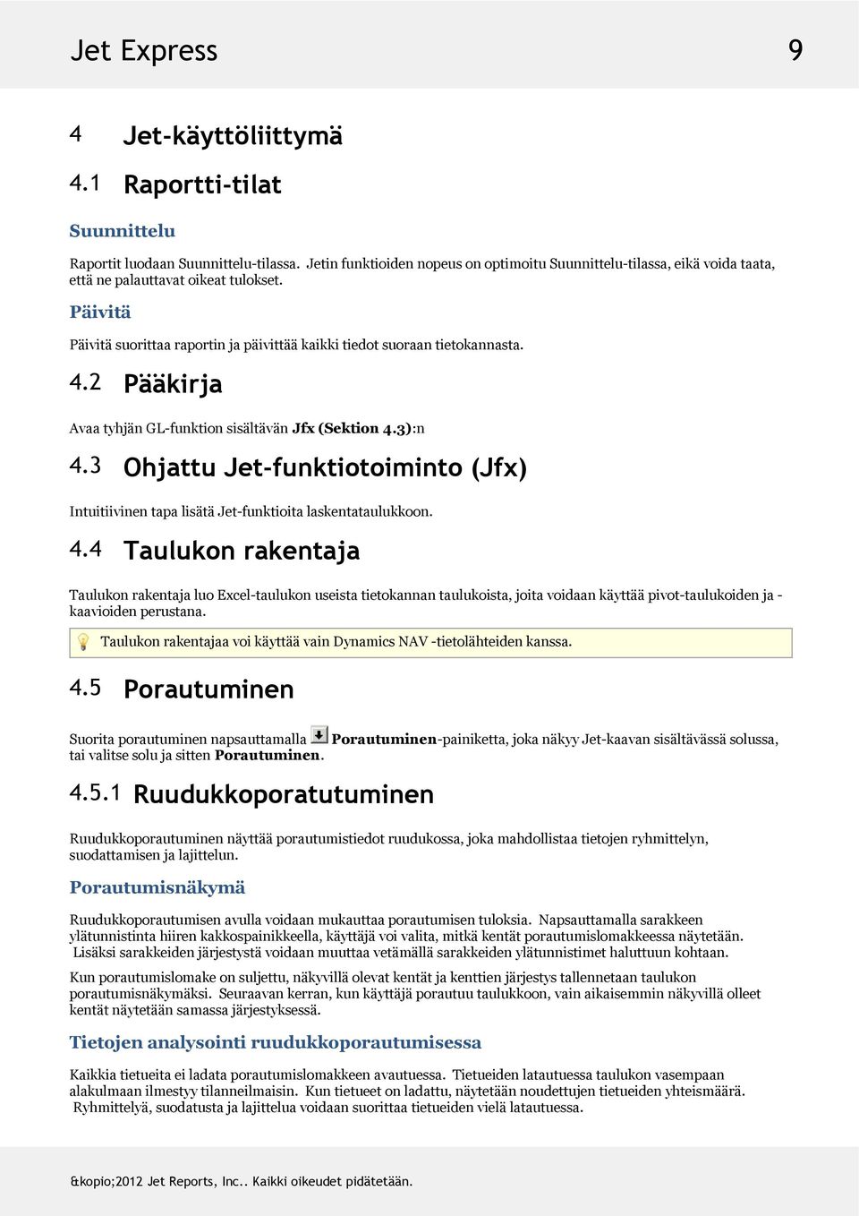 2 Pääkirja AvaatyhjänGL-funktionsisältävänJfx(Sektion4.3):n 4.