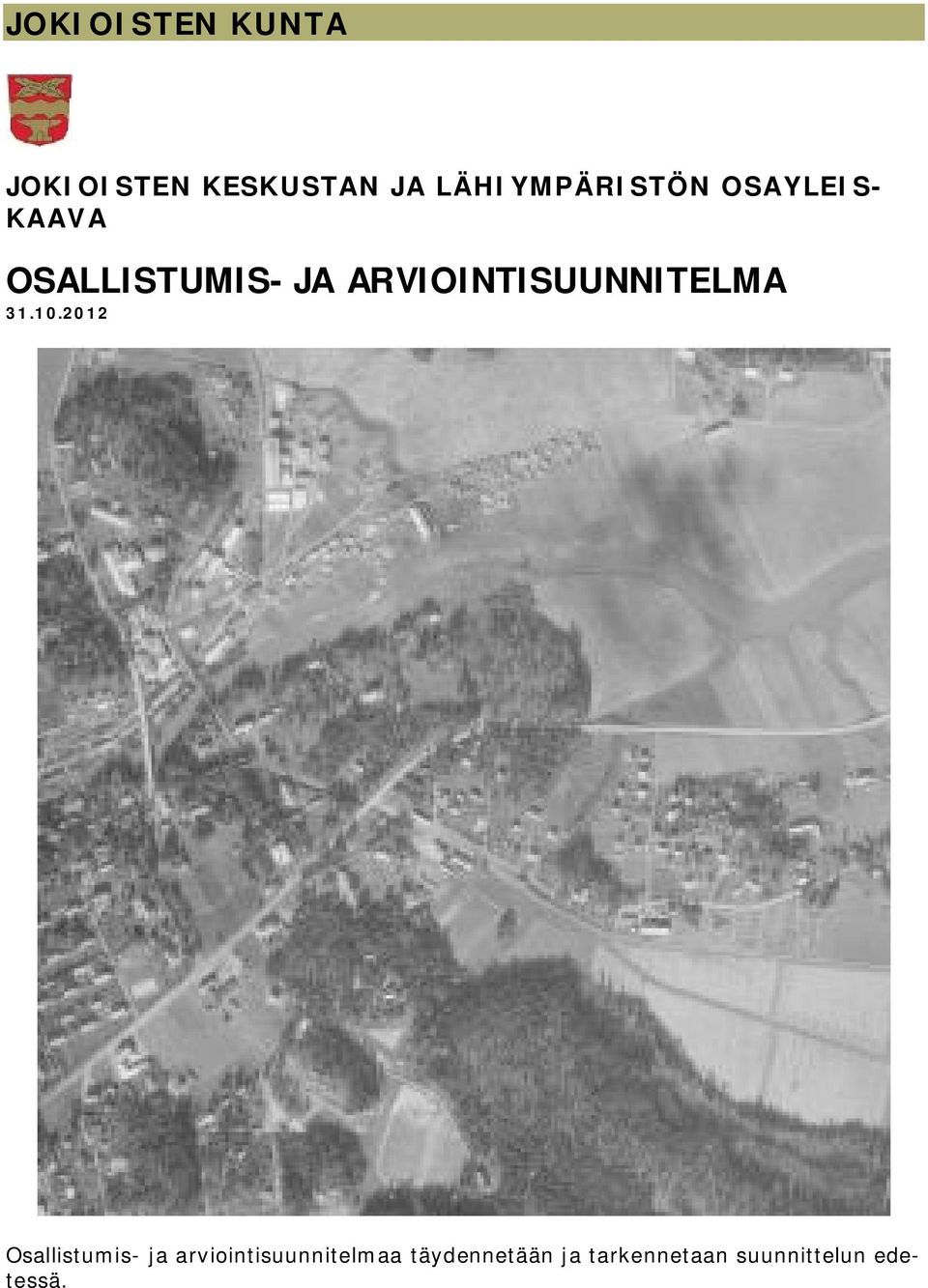 ARVIOINTISUUNNITELMA 31.10.