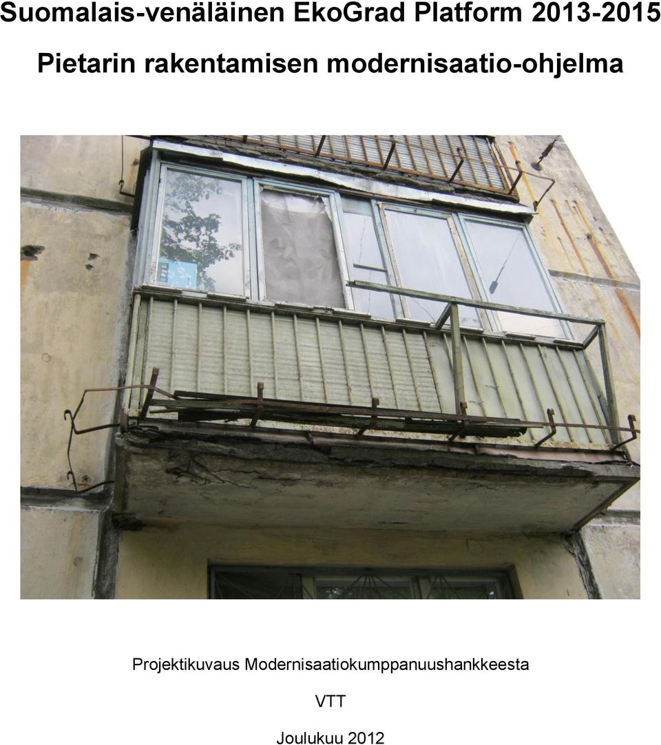 modernisaatio-ohjelma Projektikuvaus