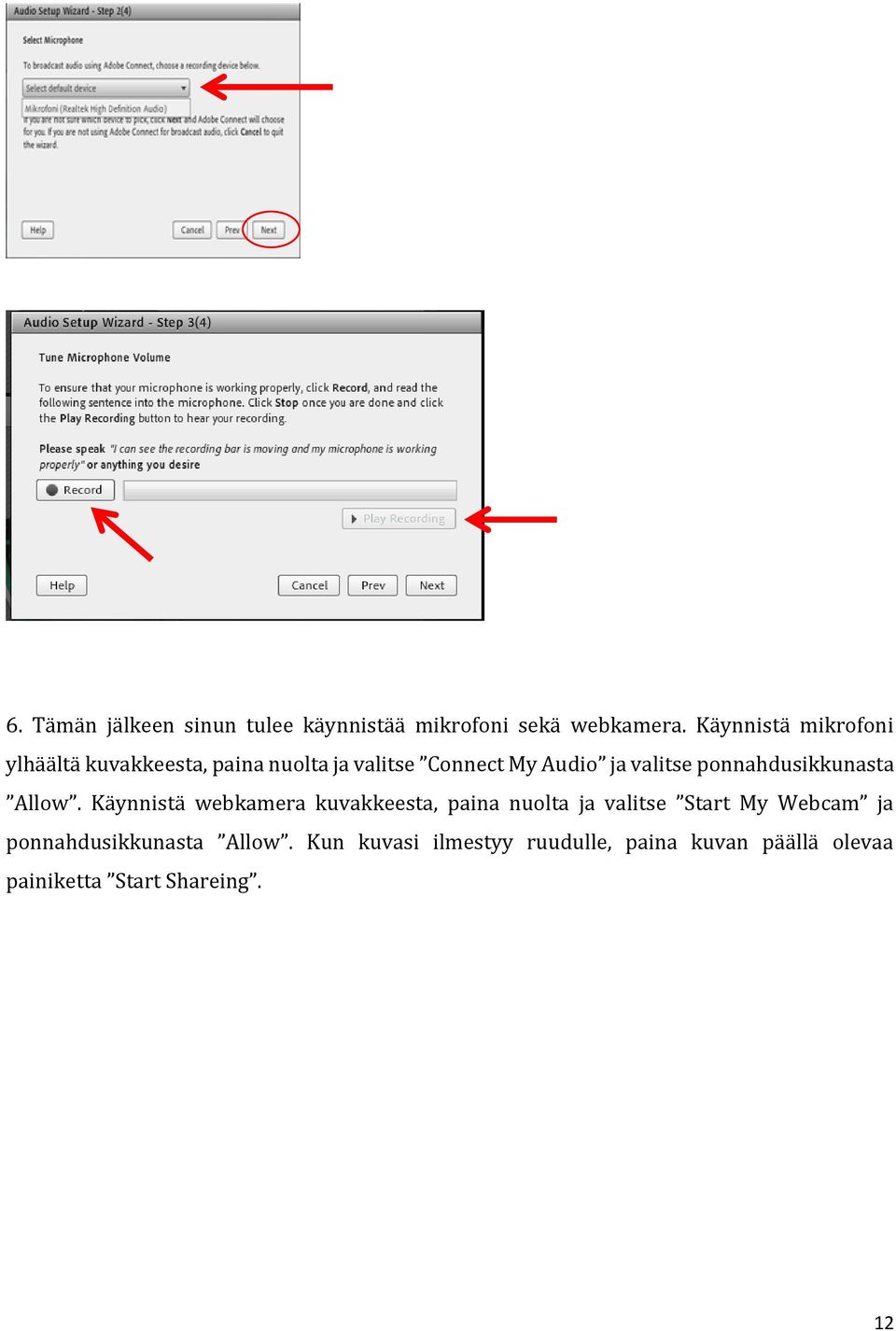 ponnahdusikkunasta Allow.