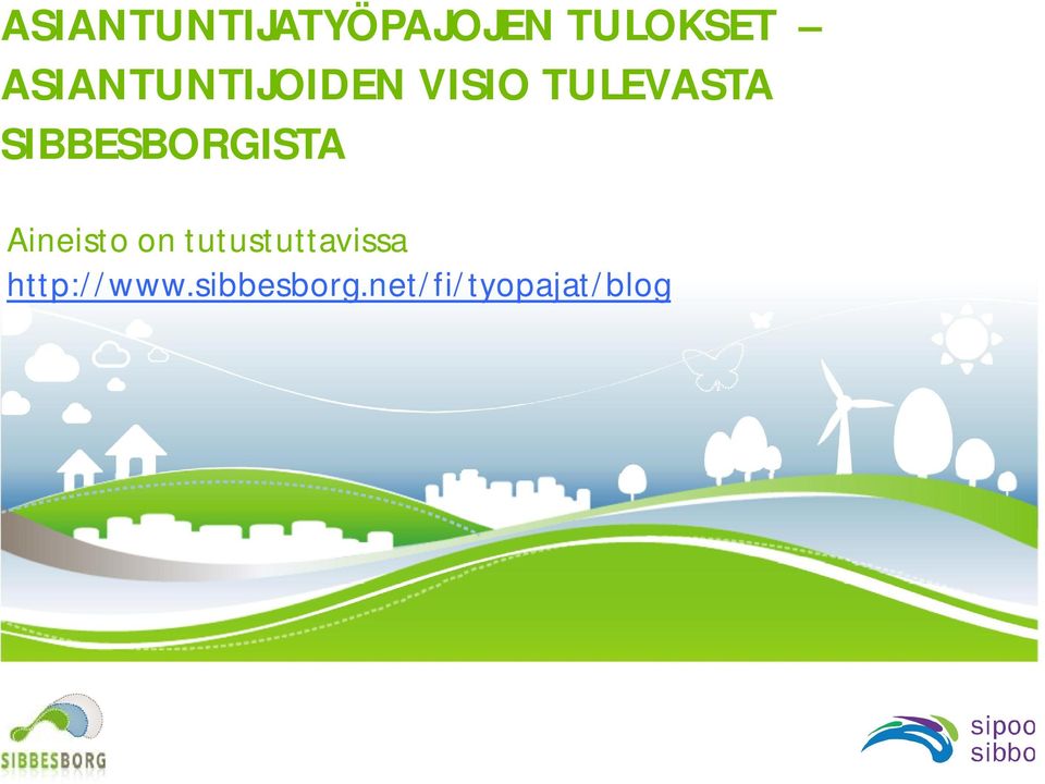 ISTA Aineisto on tutustuttavissa