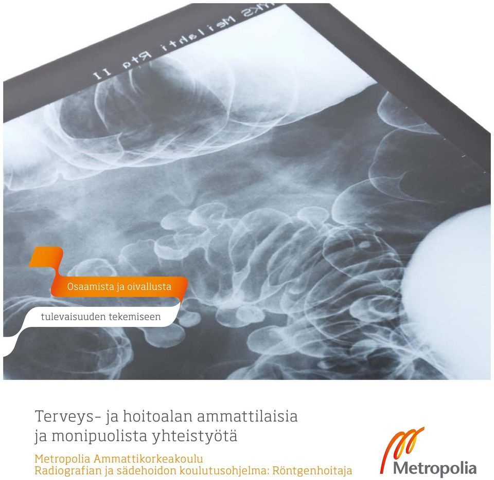 Ammattikorkeakoulu Radiografian ja