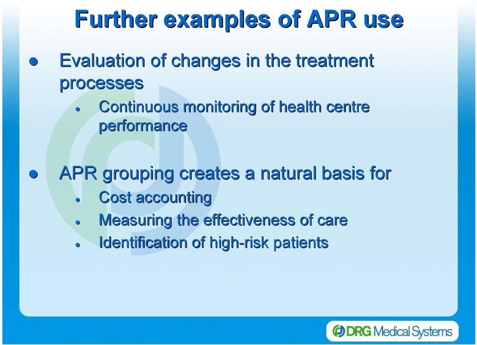 performance APR grouping creates a natural basis for Cost