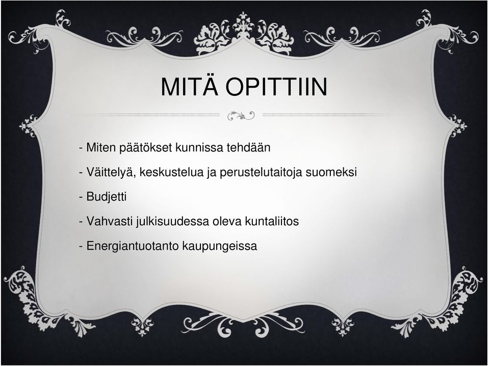 perustelutaitoja suomeksi - Budjetti -