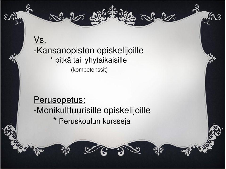 (kompetenssit) Perusopetus:
